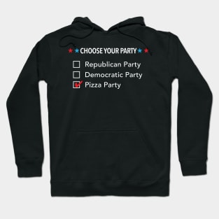 Choose Your Party: Republican Democratic Pizza Hoodie